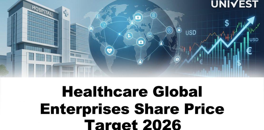 Healthcare Global Enterprises Share Price Target 2026