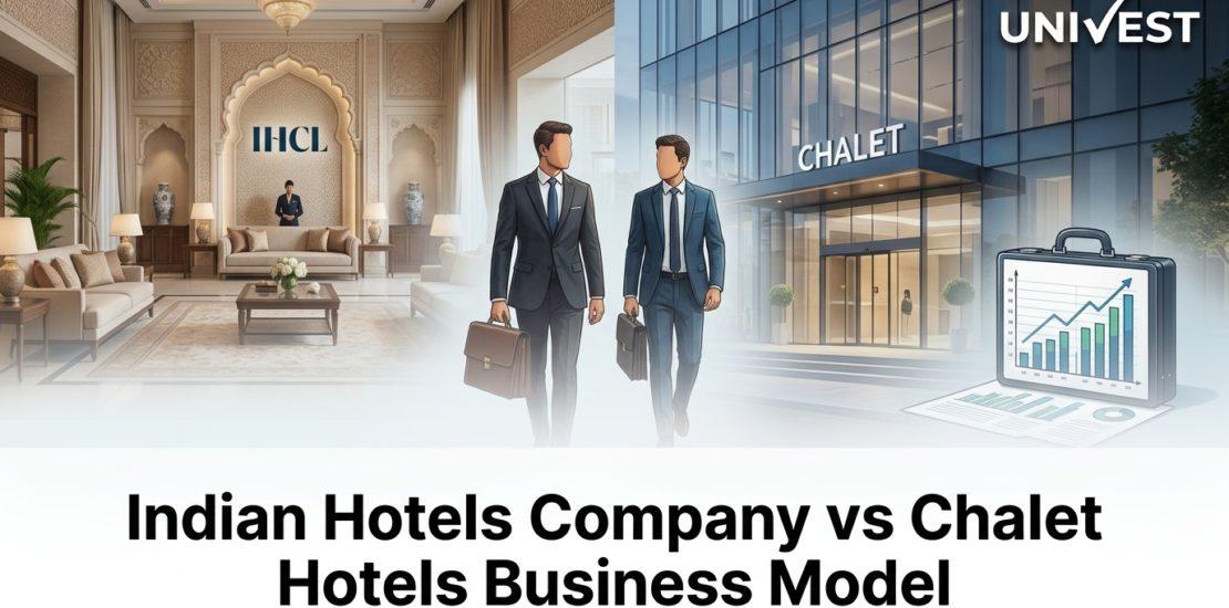 Indian Hotels Company vs Chalet Hotels Business Model