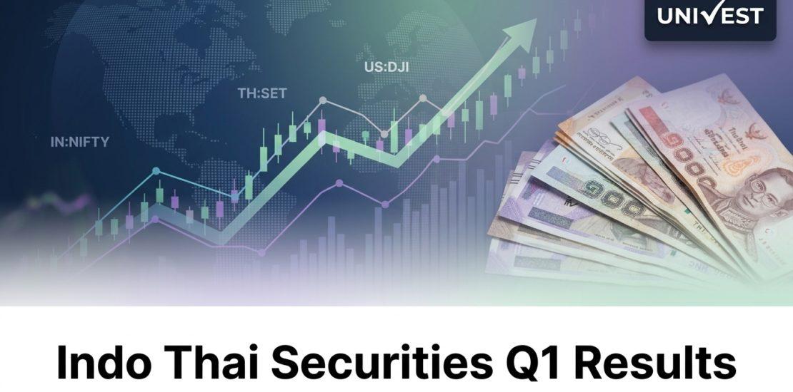 Indo Thai Securities Q1 Results