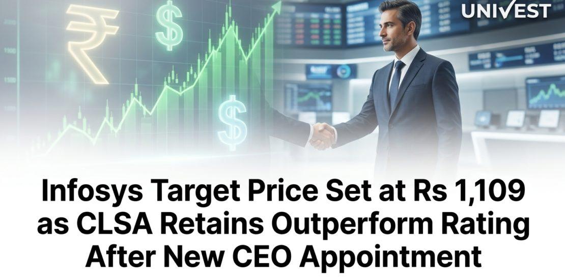 Infosys Target Price Set at Rs 1,109 as CLSA Retains Outperform Rating After New CEO Appointment