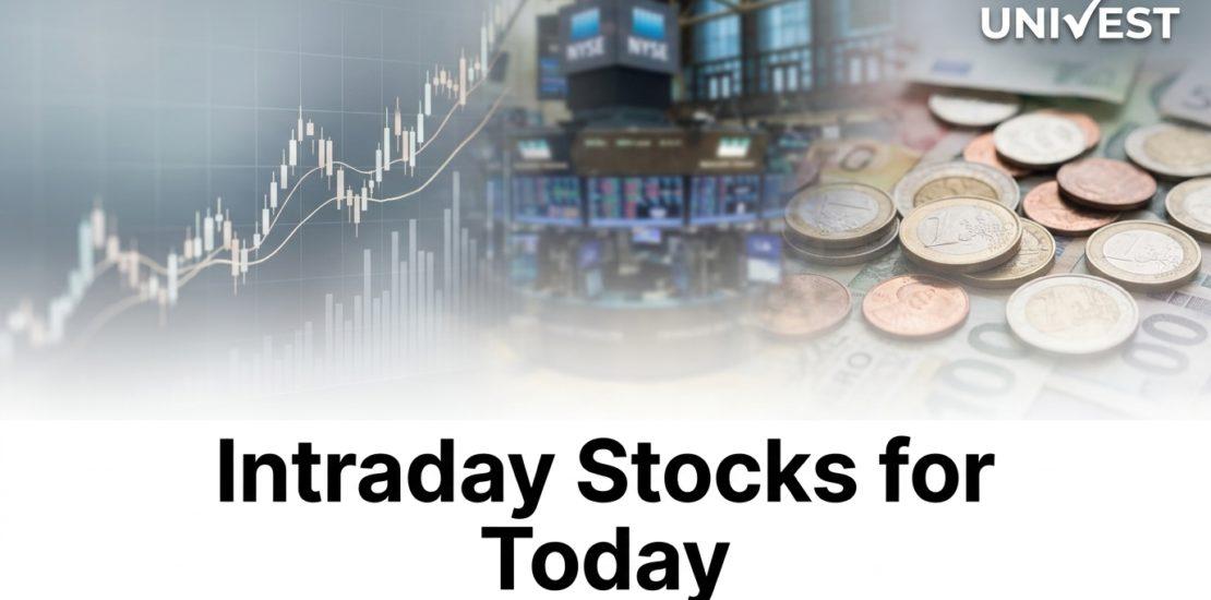 Intraday Stocks for Today