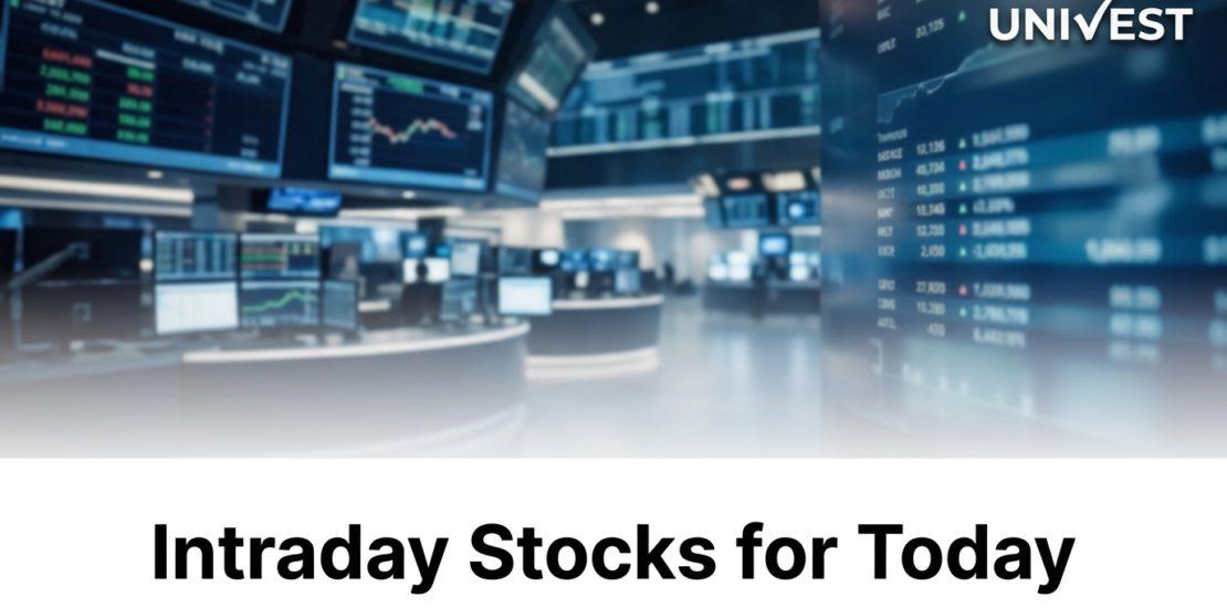 Intraday Stocks for Today