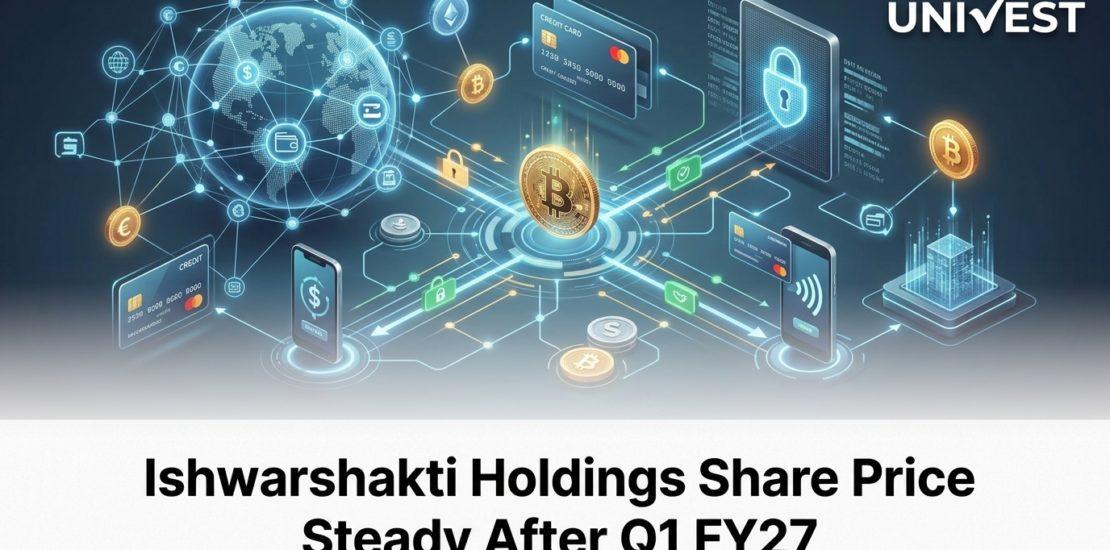 Ishwarshakti Holdings Share Price Steady After Q1 FY27 Results