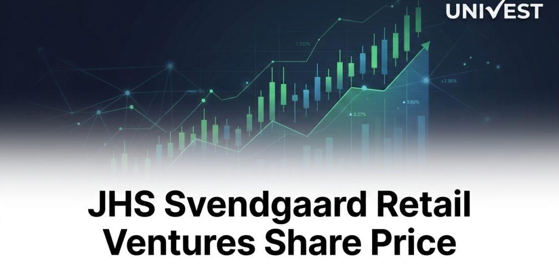 JHS Svendgaard Retail Ventures Share Price