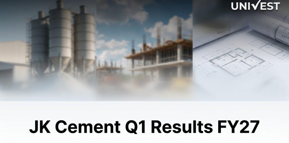 JK Cement Q1 Results FY27
