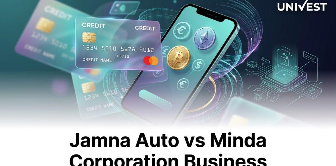 Jamna Auto vs Minda Corporation Business Model
