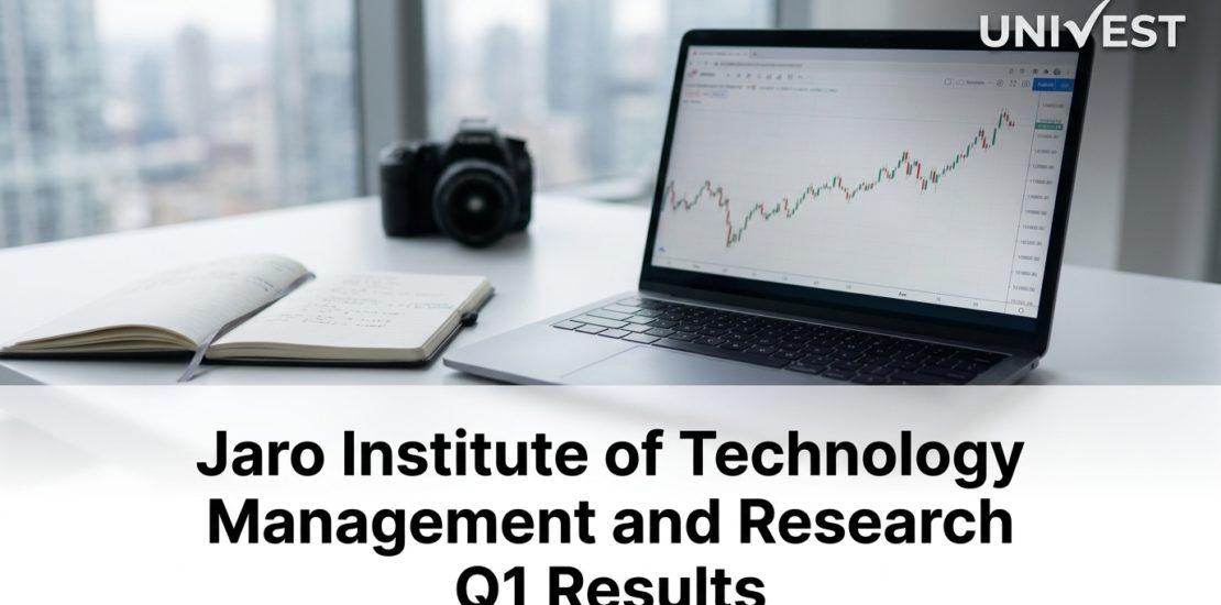 Jaro Institute of Technology Management and Research Q1 Results
