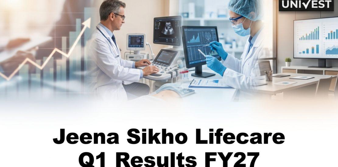 Jeena Sikho Lifecare Q1 Results FY27