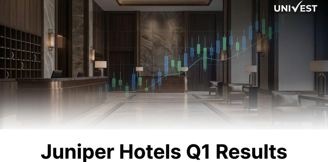 Juniper Hotels Q1 Results