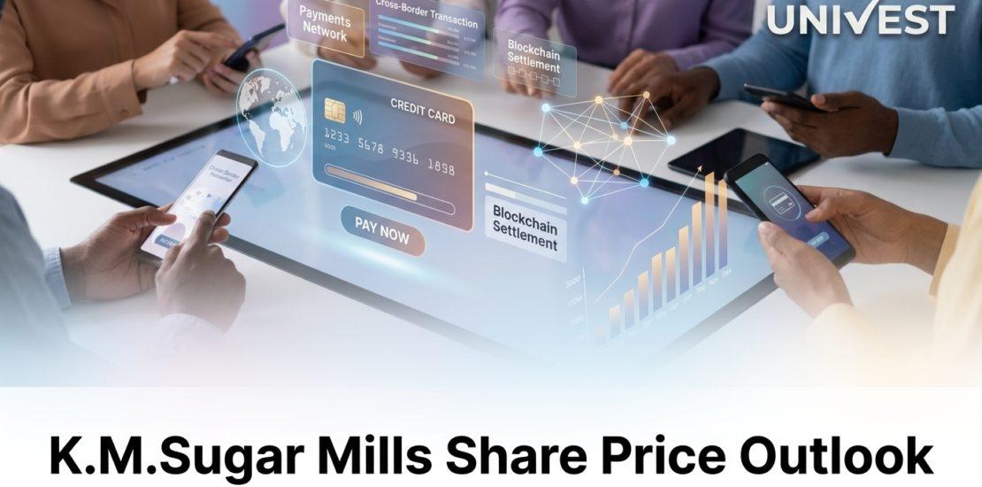 K.M.Sugar Mills Share Price Outlook