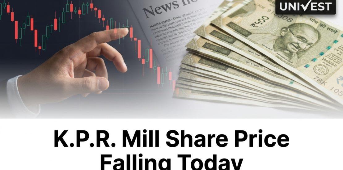 K.P.R. Mill Share Price Falling Today: