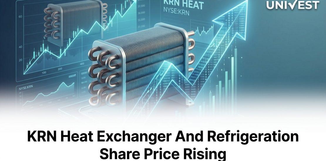 KRN Heat Exchanger And Refrigeration Share Price Rising