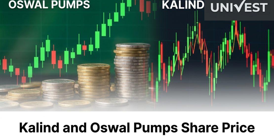 Kalind and Oswal Pumps Share Price Rise as Both Stocks Trade
