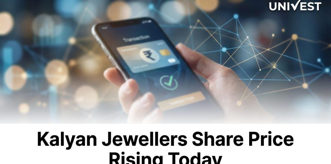 Kalyan Jewellers Share Price Rising Today