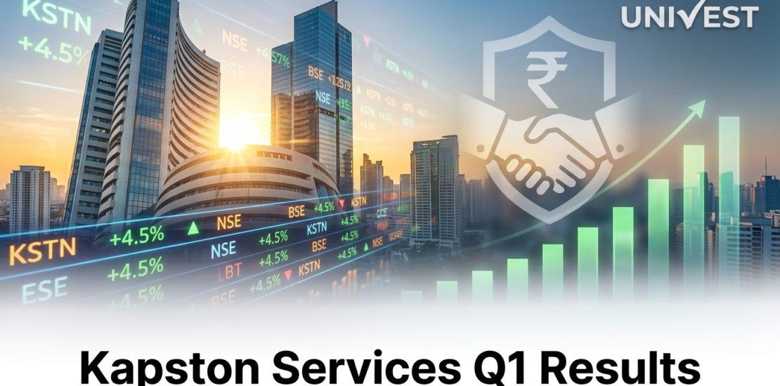 Kapston Services Q1 Results FY27
