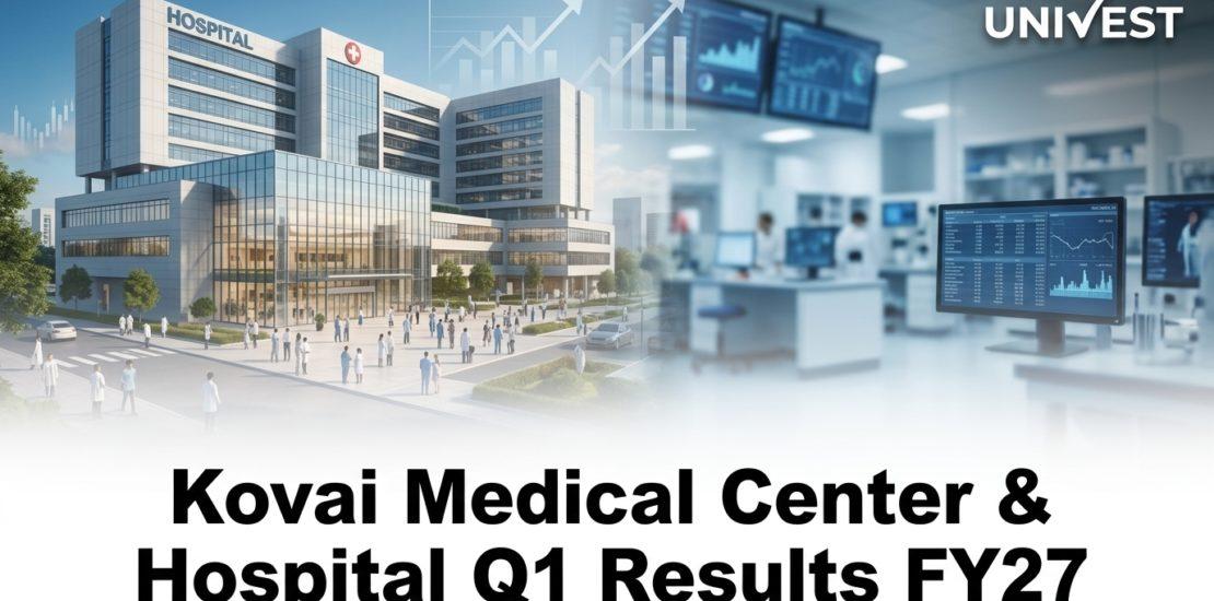 Kovai Medical Center & Hospital Q1 Results FY27