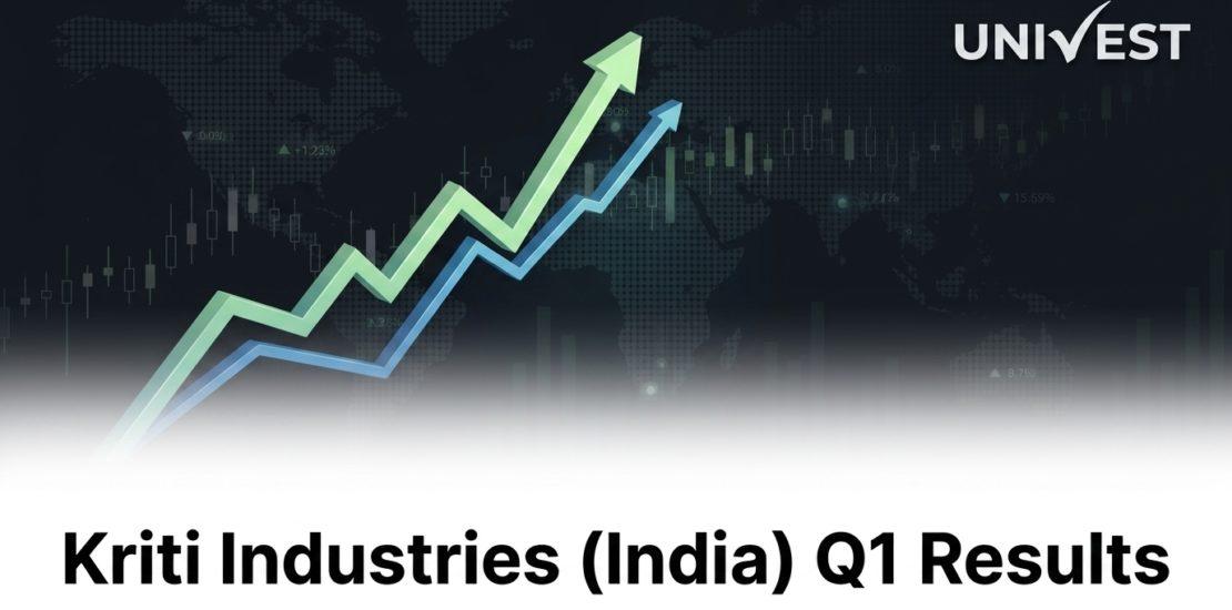 Kriti Industries (India) Q1 Results