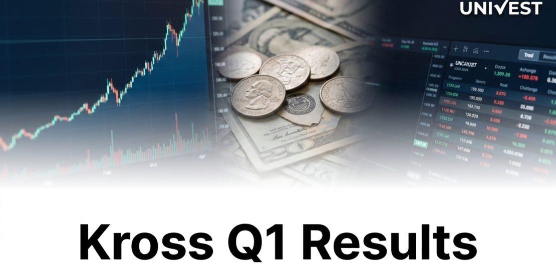Kross Q1 Results FY27