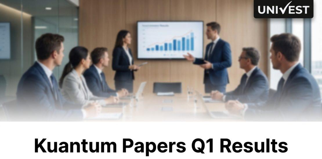 Kuantum Papers Q1 Results