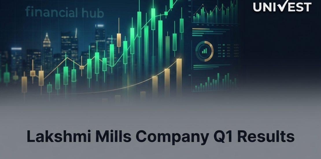 Lakshmi Mills Company Q1 Results FY27