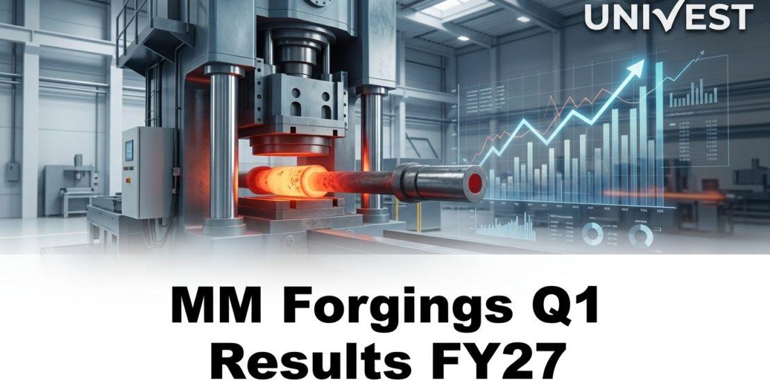 MM Forgings Q1 Results FY27
