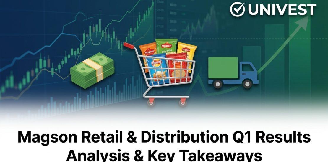 Magson Retail & Distribution Q1 Results