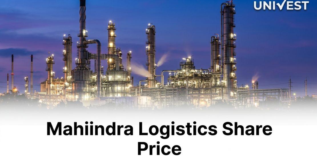 Mahindra Logistics Share Price