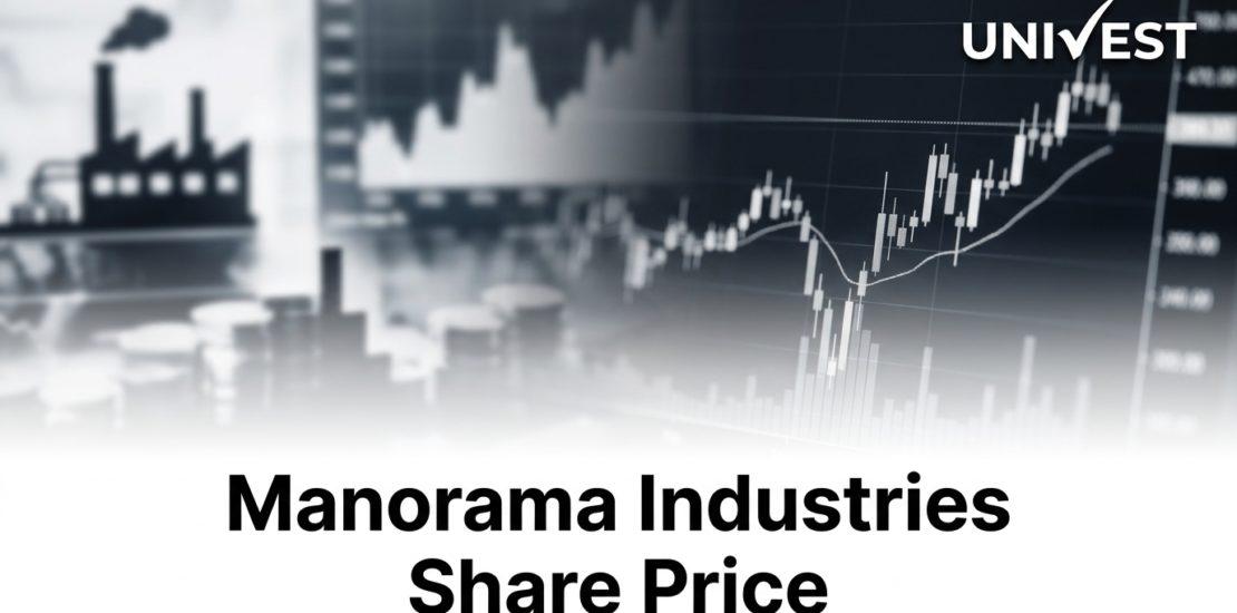 Manorama Industries Share Price