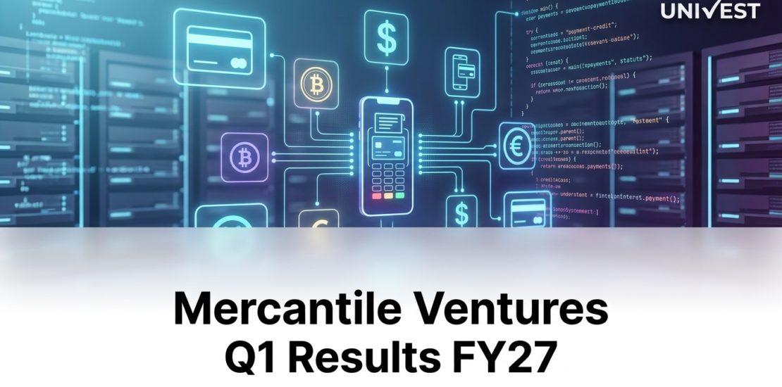 Mercantile Ventures Q1 Results FY27