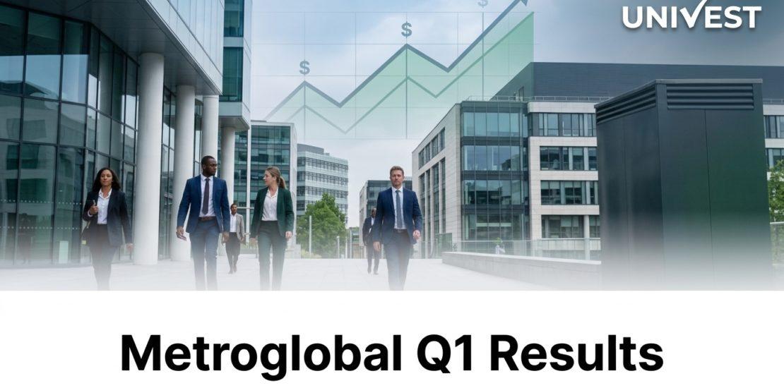 Metroglobal Q1 Results FY27