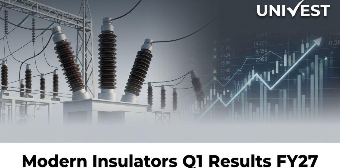 Modern Insulators Q1 Results FY27