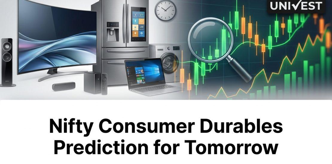 Nifty Consumer Durables Prediction for Tomorrow