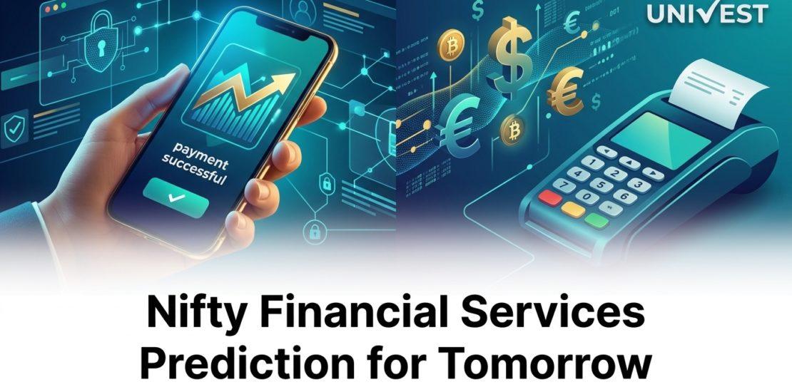 Nifty Financial Services 25/50 Prediction for Tomorrow
