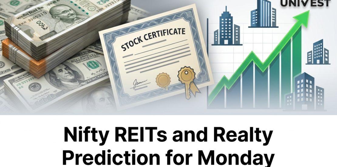 Nifty REITs and Realty Prediction for Monday