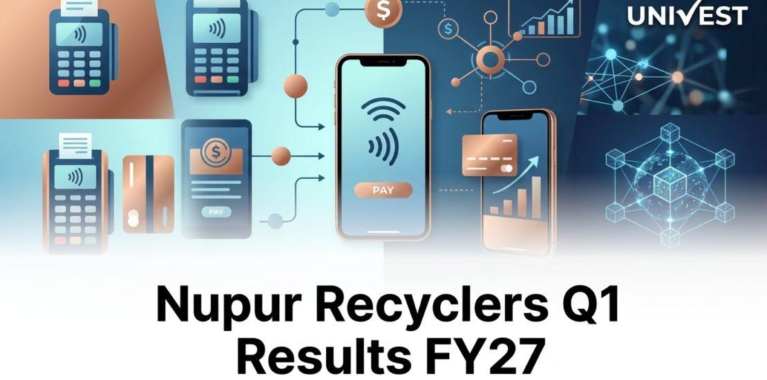 Nupur Recyclers Q1 Results FY27