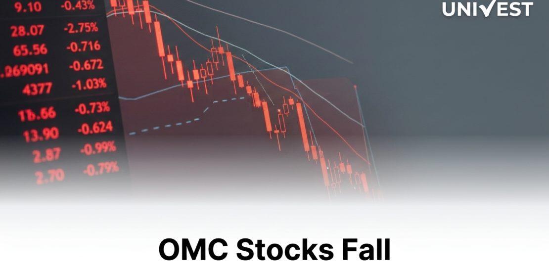OMC Stocks Fall Up to 5.5%