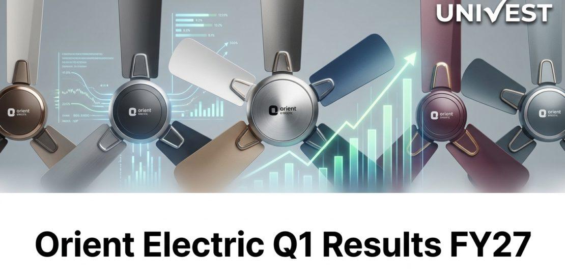 Orient Electric Q1 Results FY27