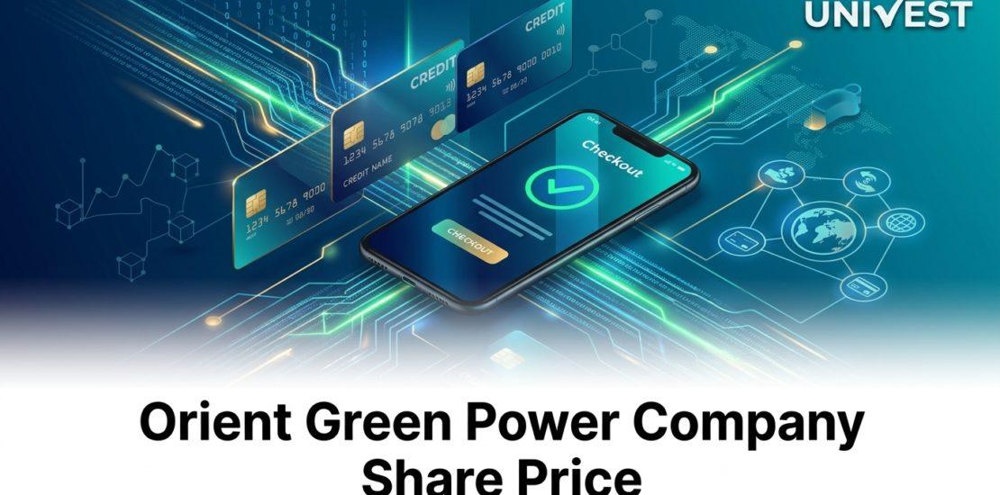 Orient Green Power Company Share Price