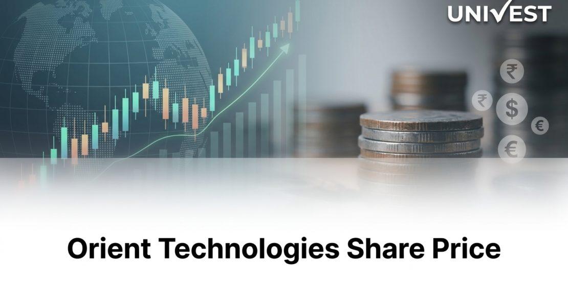 Orient Technologies Share Price