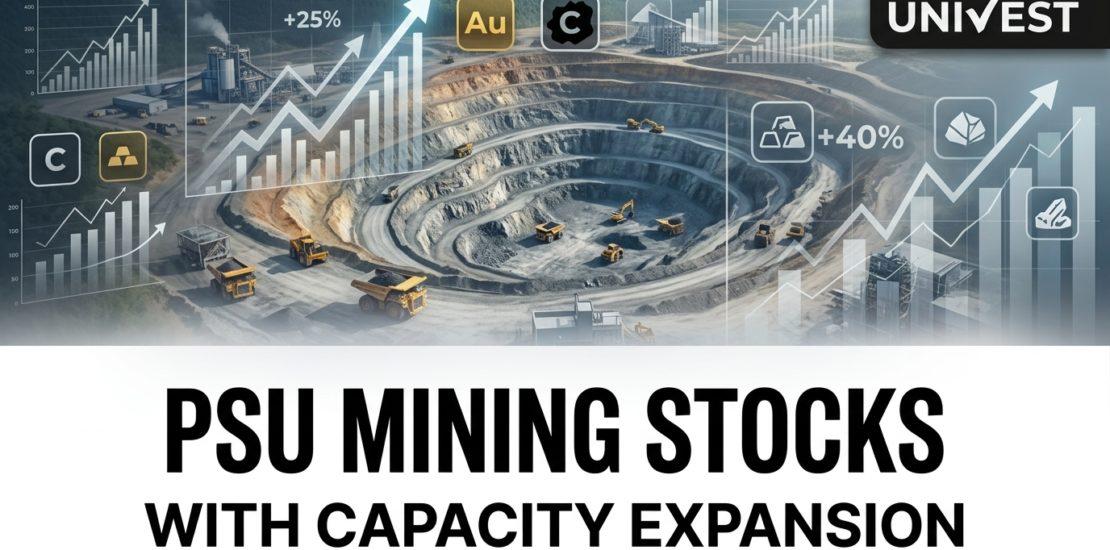 PSU Mining Stocks With Capacity Expansion