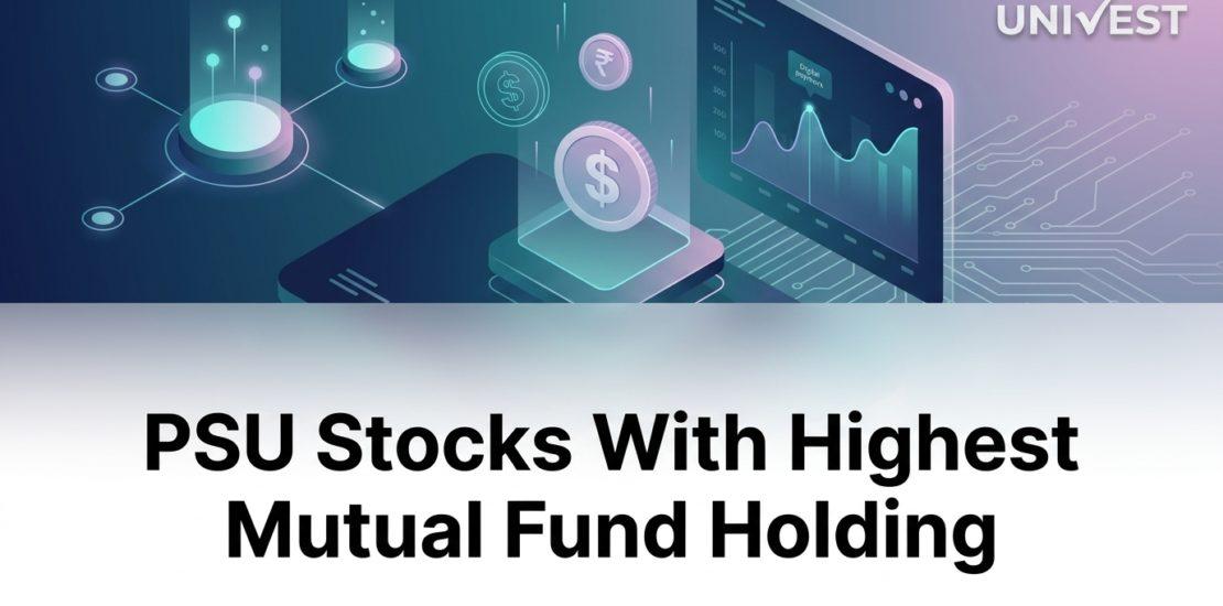 PSU Stocks With Highest Mutual Fund Holding Increase