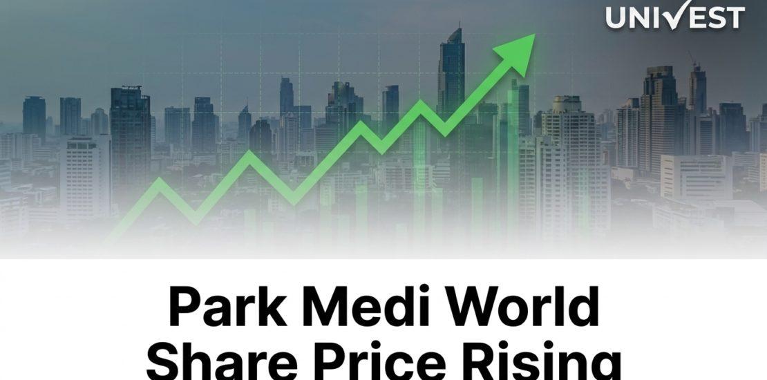 Park Medi World Share Price Rising Today