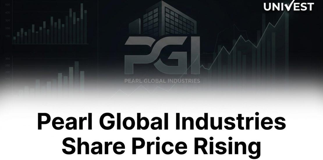 Pearl Global Industries Share Price Rising Today