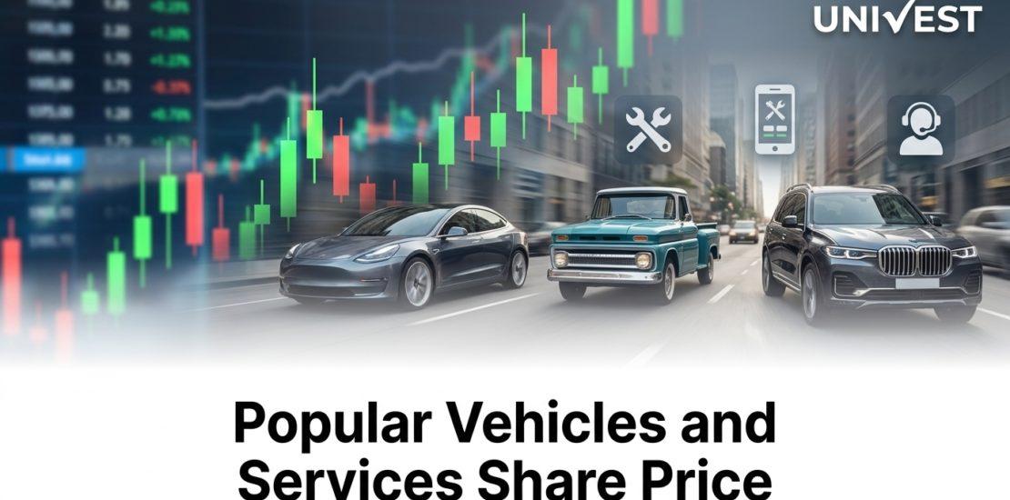 Popular Vehicles and Services Share Price: