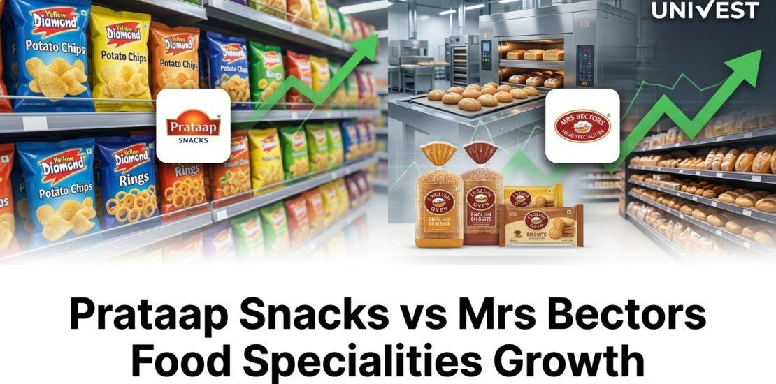 Prataap Snacks vs Mrs Bectors Food Specialities Growth
