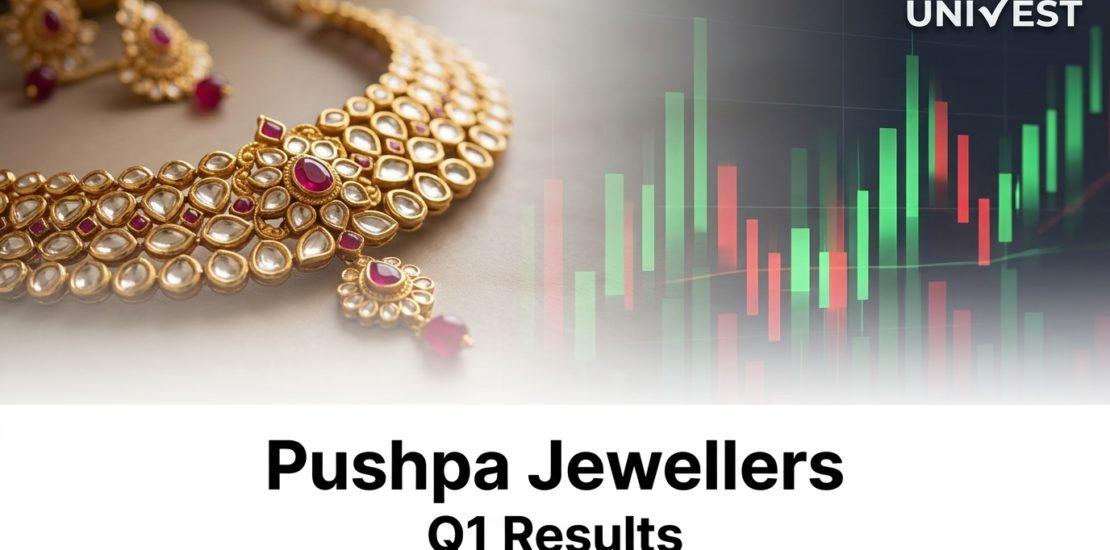 Pushpa Jewellers Q1 Results FY27