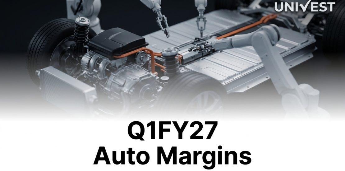 Q1FY27 Auto Margins