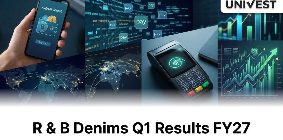 R & B Denims Q1 Results FY27