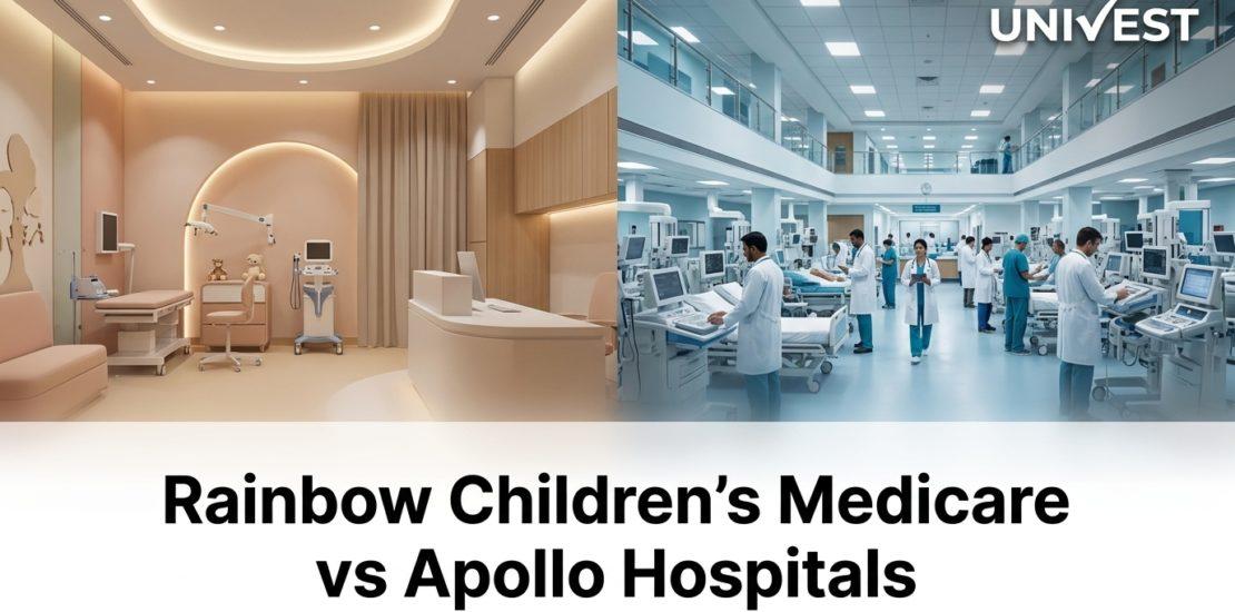 Rainbow Children's Medicare vs Apollo Hospitals Business Model