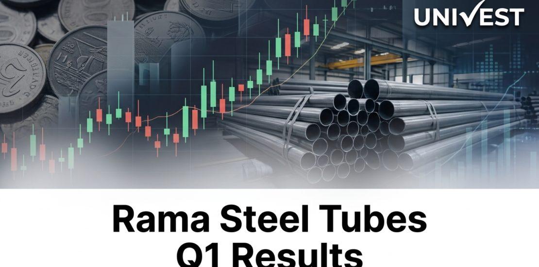 Rama Steel Tubes Q1 Results